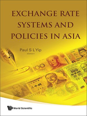 cover image of Exchange Rate Systems and Policies In Asia